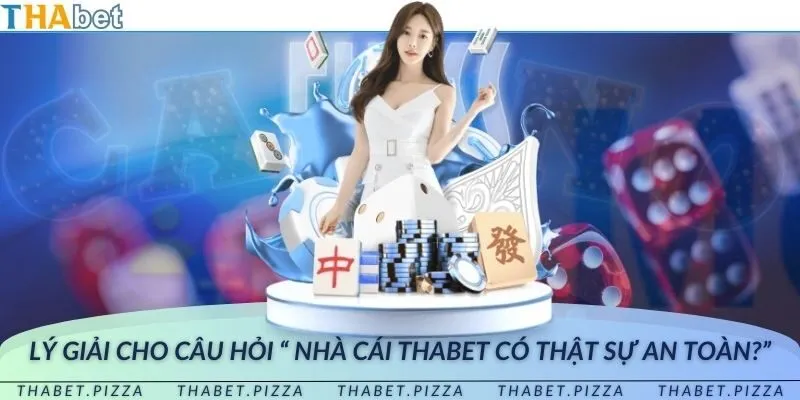 Yếu tố quyết định nhà cái có thật sự an toàn 