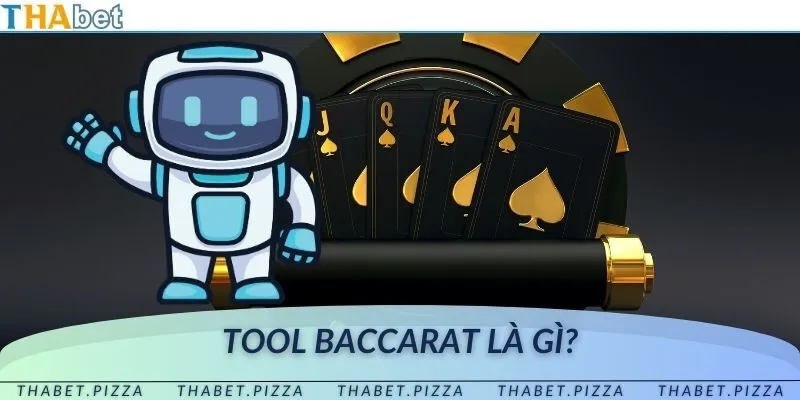 Tool baccarat là phần mềm thông minh giúp đưa ra kết quả chính xác